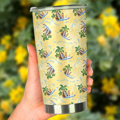 Surf Catch the Wave Design Tumbler